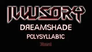 ILLUSORY – Dreamshade [Official Music Video] (7hard/7us)