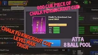 Level max chalk fu Knockout Cue | 600 cue piece of chalk fu Knockout Cue |