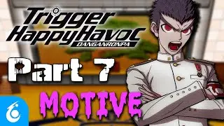 We Play DANGANRONPA! 007 - Chapter 2 | Boy’s Life of Despair | TTV Nerfed!