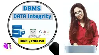 Lec-5  DBMS | Data integrity | Interview questions | RDBMS With Real life examples