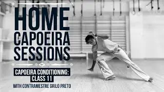 Capoeira at Home | Conditioning & Technique Corrupio
