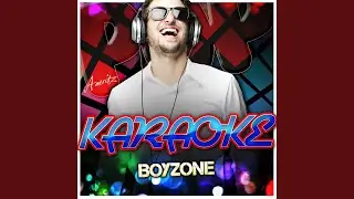 Gave It All Away (In the Style of Boyzone) (Karaoke Version)