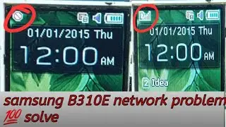 samsung B310E network problem 💯 solve