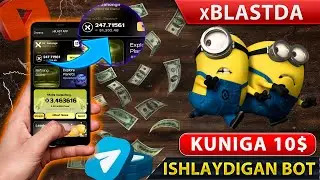 xBLAST DA KUNIGA 10$ PUL ISHLASH//NOTCOIN NARXI QANCHA//TELEGRAMDAN PUL ISHLASH//PUL ISHLAYDIGAN BOT