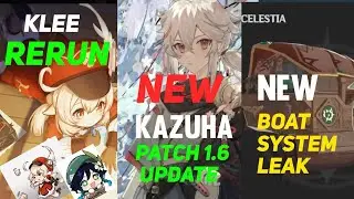 [GENSHIN IMPACT] All leak and Update in Patch 1.6
