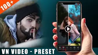 Top 50 Professional VN Video Presets | VN Video Editor Filters Luts | Best Presets for video editing