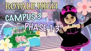 ROYALE HIGH CAMPUS 3! PHASE 1-3 OUT?! | SugaCookie