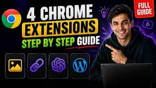 How To Use All 4 Chrome Extensions (Step-by-Step)