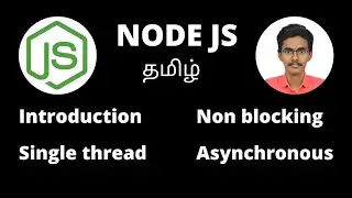 Node JS Introduction | How Node JS Work | Why Node JS Very Famous | Node JS Tutorial in Tamil