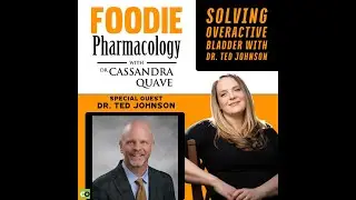 Solving Overactive Bladder with Dr. Ted Johnson