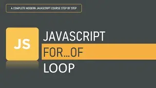 Understanding for-of Loop in JavaScript | Loop | JavaScript