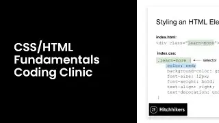 CSS/HTML Fundamentals Coding Clinic