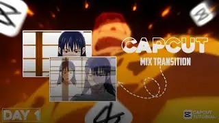 Smooth Mix Transition like Ae || Capcut Tutorial || Day 1 ||