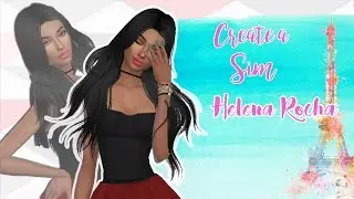 Create a Sim - Helena Rocha | The Sims 4