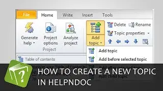 How to create a new topic in HelpNDoc (Step-by-step guide)