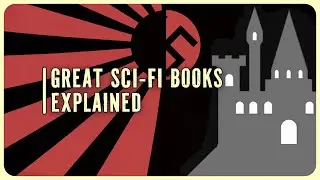 The Man in the High Castle: Great Sci-Fi Books Explained