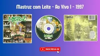 Forró Mastruz com Leite - Ao Vivo I