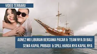 Agnez Mo liburan dengan Pacar dan Teamnya di Bali Sewa Kapal  #agnezmo #terbaru