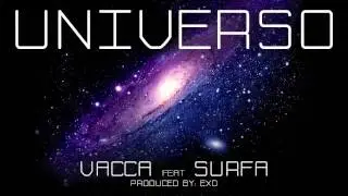 Vacca + Surfa - Universo (Prod. Exo)