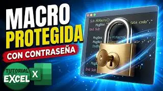 PROTEGER UNA MACRO con contraseña 🔐