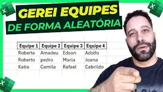 URGENTE: Gerar equipes de forma aleatória no excel