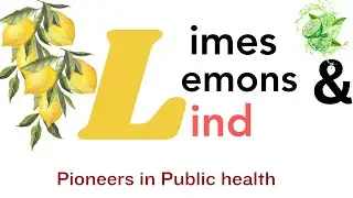 James Lind and Scurvy- Vitamin C - Pioneers of publc health, MBBS/MD/NEET/NEXT/FMGE