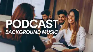 Interview Background Music for Podcast No Copyright
