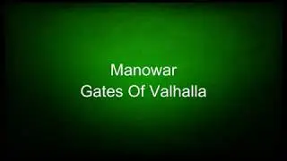 Manowar - Gates Of Valhalla (lyrics)