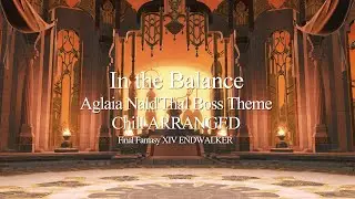 In the Balance Aglaia Nald'Thal Boss Theme Chill Arranged