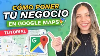 Como PONER MI NEGOCIO EN GOOGLE MAPS 2024│GOOGLE MI NEGOCIO