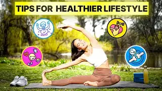 10 Simple Healthy Habits That Will Change Your Life!