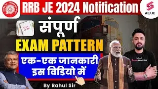 RRB JE Exam Pattern 2024 | RRB JE 2024 Notification | All About RRB JE 2024 | RRB JE Syllabus 2024