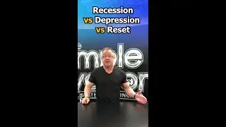 Recession vs Depression vs Reset: Which one are we in?