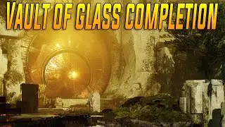 Completing The Vault Of Glass Raid | Destiny 2 Raid Completion