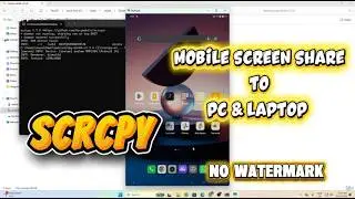 How To CAST Android Mobile Phone Screen to PC Laptop for Free Connect Phone to PC Laptop!! SCRCPY