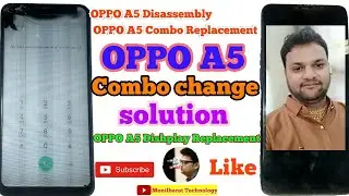 Oppo A5 Disassembly ll Oppo A5 Screen Replacement ll Oppo A5 Combo Change ll MonilBarot Technology