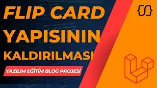 Laravel Dersleri: 100 - YEBP: Flip Card İyileştirmesi