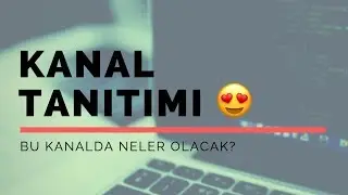 Kanal tanıtımı / Selman kim? :)