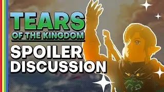 Tears of the Kingdom - The Pinnacle of Zelda? (SPOILER DISCUSSION)