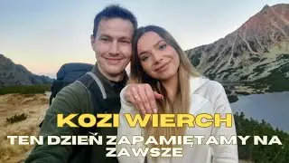 KOZI WIERCH - LĘK WYSOKOŚCI, ZARĘCZYNY I ZBYT PÓŹNE ZEJŚCIE ZE SZCZYTU. TATRY