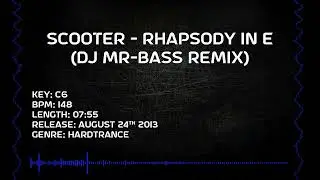 Scooter - Rhapsody in E (DJ MR-Bass Remix)
