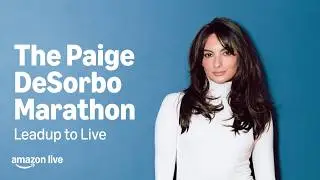 The Paige DeSorbo Marathon: Leadup to Live