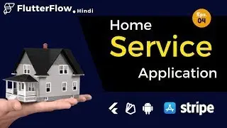 Home Service App Flutter Without Code Using FlutterFlow | Flutterflow Tutorial