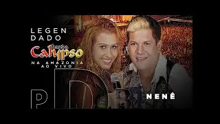 Banda Calypso na Amazônia - Nenê (Legendado)