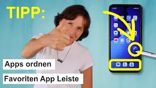 Tipp: Favoriten Leiste und App-Ordner. Smartphone einfach erklärt.