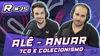 Alê e Anuar / TCG E COLECIONISMO - Resenha Game Cast #35