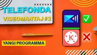 Telefonda video montaj qilish #2 || Telefon sirlari