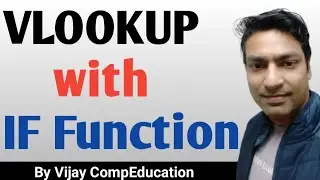 #46 IF Function with VLOOKUP in Hindi |  How to use if and vlookup functions together in excel