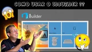 LIVE 20 HORAS - COMO USAR O 3DBUILDER ??