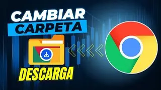 Cambiar CARPETA DE DESCARGA de Google Chrome.